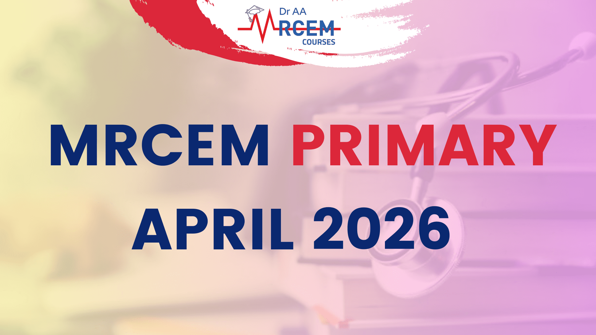 MRCEM Primary April 2026